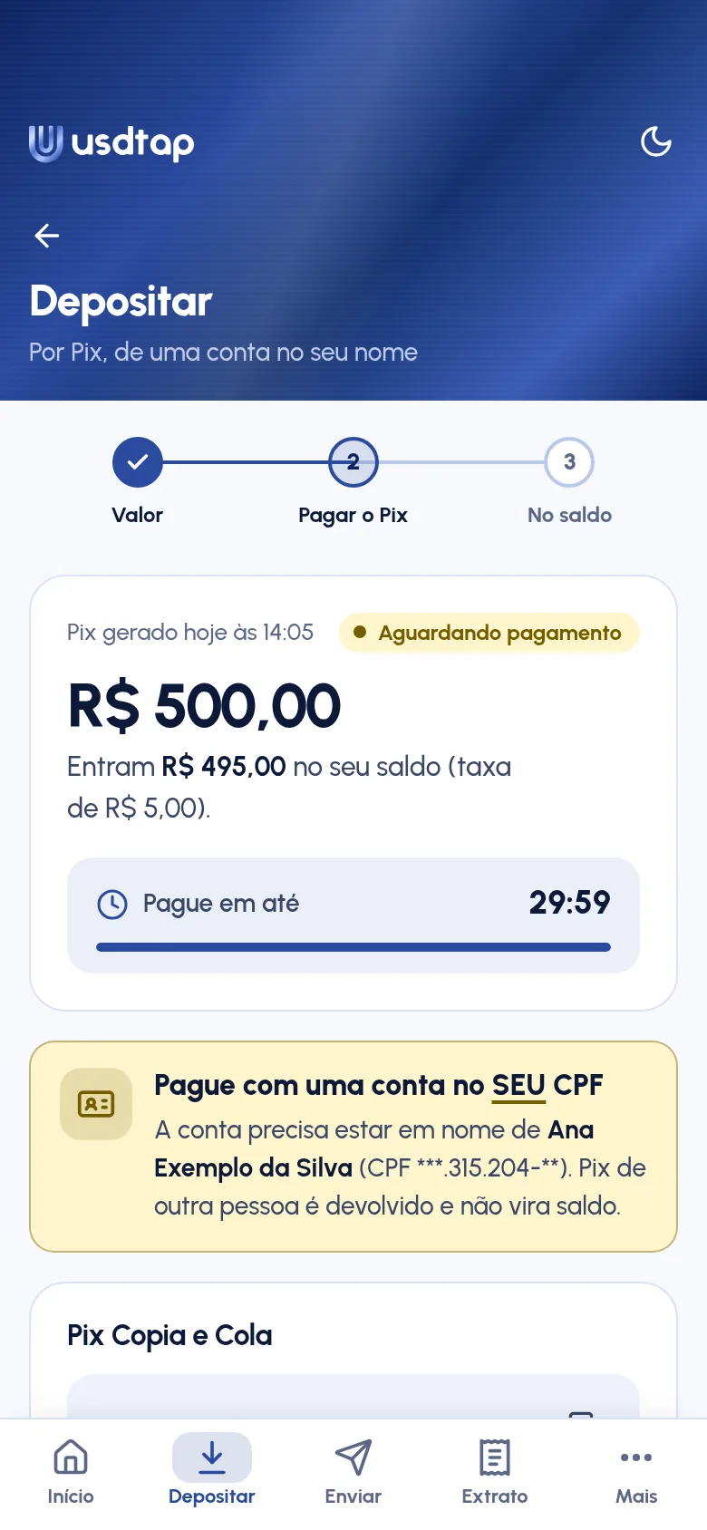 Deposit screen: a R$ 500.00 Pix awaiting payment, with how much goes into the balance after the fee and a reminder to pay from an account under your CPF.