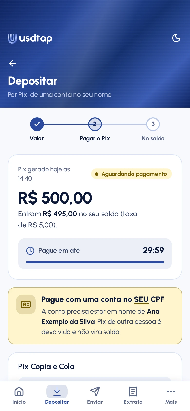 Tela de depósito: Pix de R$ 500,00 aguardando pagamento, com R$ 495,00 entrando no saldo depois da taxa de R$ 5,00, o prazo para pagar (29:59) e o aviso para pagar com uma conta no seu CPF.